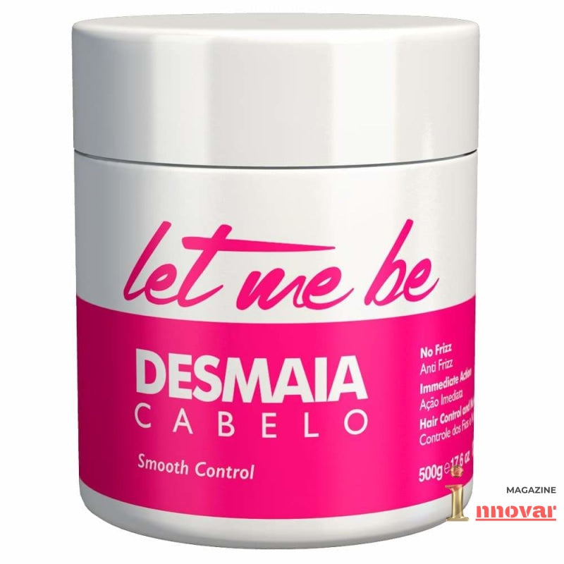 Desmaia Cabelo Let Me Be 500g - MagazineInnovar