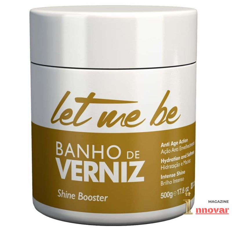 Máscara Banho de Verniz Let Me Be 500g